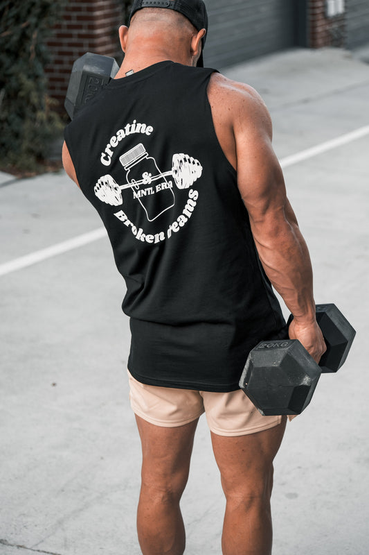 Creatine and Broken dreams Muscle Tee